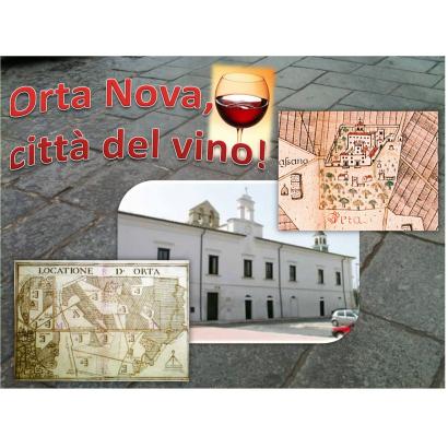 Orta Nova, città del vino!